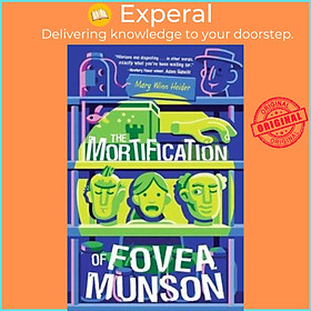 Sách - The Mortification Of Fovea Munson by Mary Winn Heider Chi Birmingham (US edition, paperback)