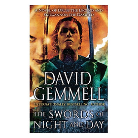 The Swords of Night and Day: A Novel of Druss the Legend and Skilgannon the Damned