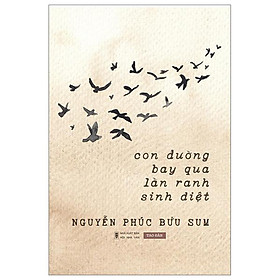 Con đường bay qua lằn ranh sinh diệt