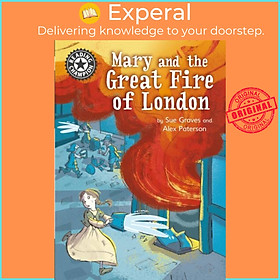 Sách - Reading Champion: Mary and the Great Fire of London - Independent Readin by Alex Paterson (UK edition, paperback)