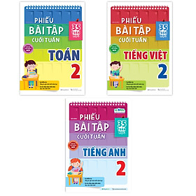 Combo Phiếu Bài Tập Cuối Tuần Toán, Tiếng Việt, Tiếng Anh Lớp 2 (Global)