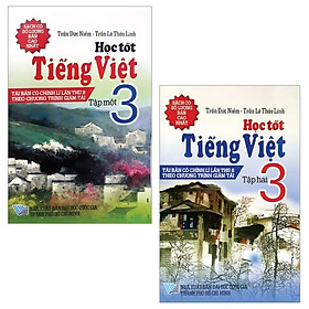 Combo Học Tốt Tiếng Việt 3: Tập 1 + 2 (Bộ 2 Tập)