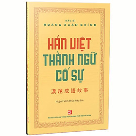 Hán Việt Thành Ngữ Cố Sự