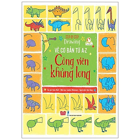 Step By Step Drawing - Vẽ Cơ Bản Từ A-Z - Công Viên Khủng Long