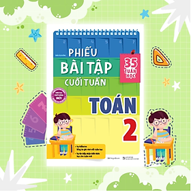 Sách - Phiếu bài tập cuối tuần Toán 2 (dùng chung cho 3 bộ sách)