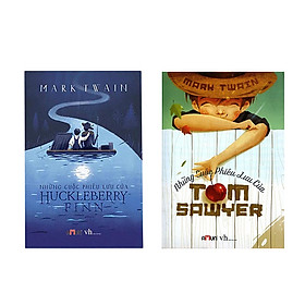 [Download Sách] Combo Những cuộc phiêu lưu của Tom Sawyer + Những cuộc phiêu lưu của Huckleberry Finn