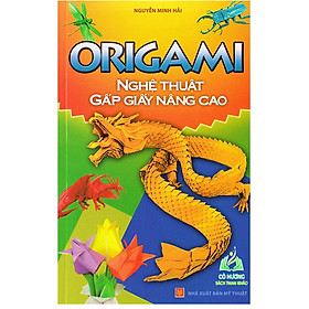 Ảnh bìa Sách- Origami - Nghệ Thuật Gấp Giấy Nâng Cao (ML)