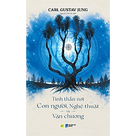Sách - Tinh thần nơi con người, nghệ thuật và văn chương - Carl Gustav Jung - Bách Việt