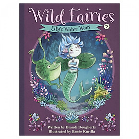 Wild Fairies #02: Lily'S Water Woes