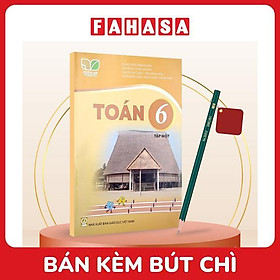Sách Giáo Khoa Toán 6 - Tập 1 (Kết Nối) (Chuẩn) - Kèm Bút Chì