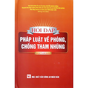 Sách - Hỏi đáp pháp luật về phòng, chống tham nhũng