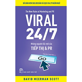 Sách Viral 24/7: Những Nguyên Tắc Mới Của Tiếp Thị Và PR