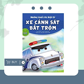 Những Chiếc Xe Hiệp Sĩ: Xe Cảnh Sát Bắt Trộm