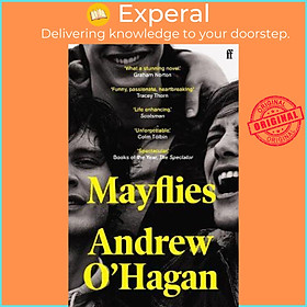 Sách - Mayflies : 'A stunning novel.' Graham Norton by Andrew O'Hagan (UK edition, paperback)