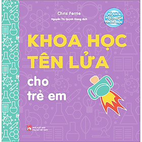 Hình ảnh sách Khoa Học Tên Lửa Cho Trẻ Em