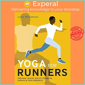 Sách - Yoga for Runners : Prevent injury, build strength, enhance performanc by Lexie Williamson (UK edition, paperback)