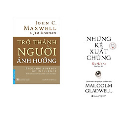 Combo 2 cuốn sách Trở Thành Người Ảnh Hưởng + Những Kẻ Xuất Chúng