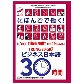 Hình ảnh sách Tự Học Tiếng Nhật Thương Mại Trong 30 Giờ