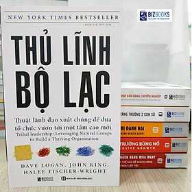 Hình ảnh Thủ Lĩnh Bộ Lạc – Thuật Lãnh Đạo Xuất Chúng Để Đưa Tổ Chức Vươn Tới Một Tầm Cao Mới_ Sách_ Bizbooks_ Sách hay mỗi ngày