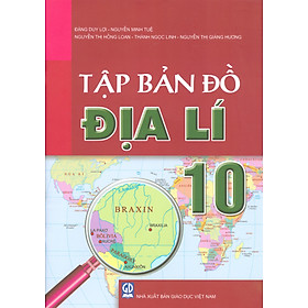 [Tải ebook] Tập Bản Đồ Địa Lí 10 PDF
