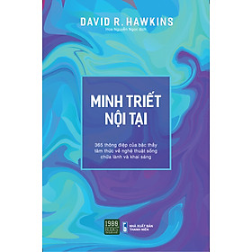 Minh triết nội tại - David R. Hawkins MD, Ph.D (1980Books HCM)