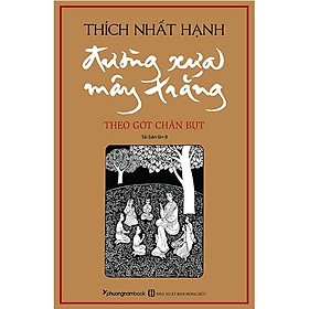 Hình ảnh sách Sách Đường Xưa Mây Trắng - Theo Gót Chân Bụt (Tái bản năm 2020) (Bìa mềm/ Câu Chuyện Thú Vị Về Bụt/ Tặng Kèm Bookmark)