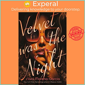 Sách - Velvet was the Night by Silvia Moreno-Garcia (UK edition, paperback)