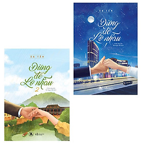 Combo Sách Đừng Để Lỡ Nhau (Tập 1 + 2)