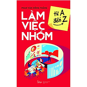 [Download Sách] Sách - Làm việc nhóm từ A đến Z