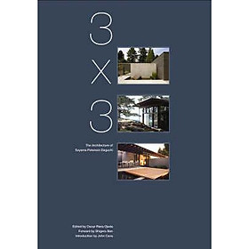 Download sách 3 x 3: Architecture of Suyama Peterson Deguchi