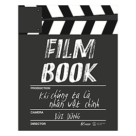 Nơi bán Film Book: Khi Chúng Ta Là Nhân Vật Chính - Giá Từ -1đ