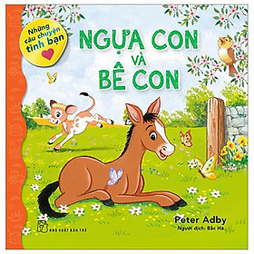 Những câu chuyện tình bạn - ngựa con và bê con