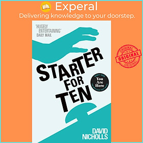 Sách - Starter For Ten - The debut novel by the author of ONE DAY by David Nicholls (UK edition, paperback)