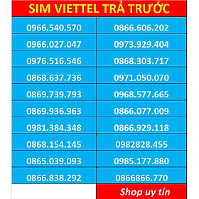 Sim viettel số đẹp - Hàng chính hãng [Mỗi số có giá khác nhau