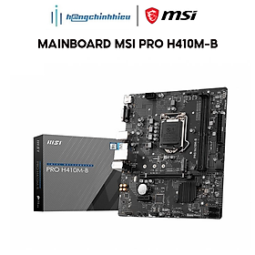 Mua Tấm mạch in đã lắp ráp MSI PRO H410M-B Hàng chính hãng