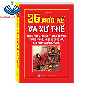 Sách - 36 mưu kế và xử thế (bìa mềm)