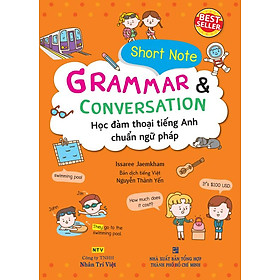 Short Note Grammar & Conversation - Học Đàm Thoại Tiếng Anh Chuẩn Ngữ Pháp