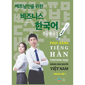 [Tải ebook]  Sách Thực Hành Tiếng Hàn Thương Mại – Trung Cấp 1 PDF
