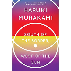 [Download Sách] South of the Border, West of the Sun: A Novel (Vintage International)