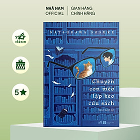 Hình ảnh Sách - Chuyện Con Mèo Lập Kèo Cứu Sách - Nhã Nam Official