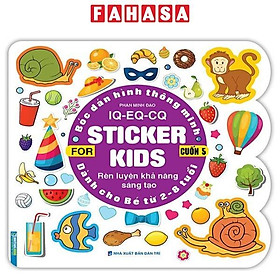 Bóc Dán Hình Thông Minh IQ-EQ-CQ - Sticker For Kids - Cuốn 5 (Tái Bản 2023)