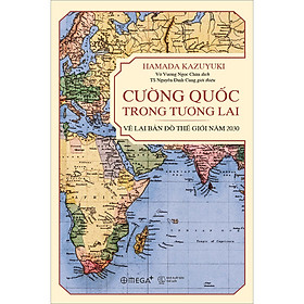 [Download Sách] Cường Quốc Trong Tương Lai