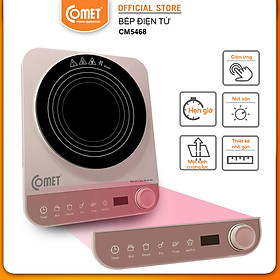 Bếp điện từ cảm ứng Comet - CM5468 - Hàng Chính Hãng