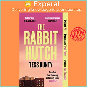 Sách - The Rabbit Hutch - THE MULTI AWARD-WINNING NY TIMES BESTSELLER by Tess Gunty (UK edition, paperback)