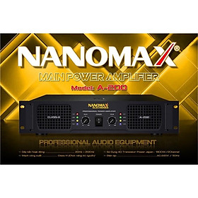 Mua Main Power Nanomax A-200 ️Lắp 40 Transistor Japan. Công suất 3600w- - Hàng chính Hãng