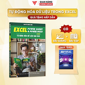 Sách Excel Power Query Và Power Pivot Tự Động Hóa Dữ Liệu Báo Cáo Cơ Bản ĐÀO TẠO TIN HỌC Có Kèm Video Khóa Học