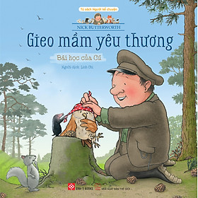 Sách Gieo Mầm Yêu Thương (Dành Cho Trẻ Từ 3-9 Tuổi) - Bài Học Của Cú