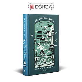 Về với gia đình (bìa vải) - Công Ty Cổ Phần Văn Hóa Đông A