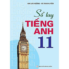 Sách - Sổ Tay Tiếng Anh 11 - Mai Lan Hương