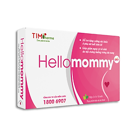 TPBVSK HELLO MOMMY – Giúp hỗ trợ phụ nữ ở tuổi sinh đẻ. Giúp giảm nguy cơ vô sinh do buồng trứng đa nang